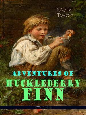 cover image of Adventures of Huckleberry Finn (Illustrated)